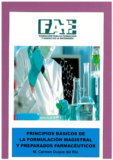 Principios Básicos de la Formulación Magistral y Preparados Farmacéuticos